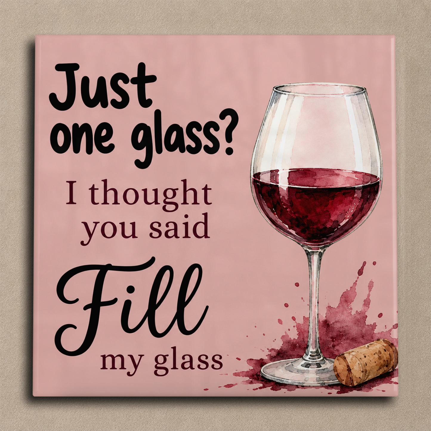 Just one glass