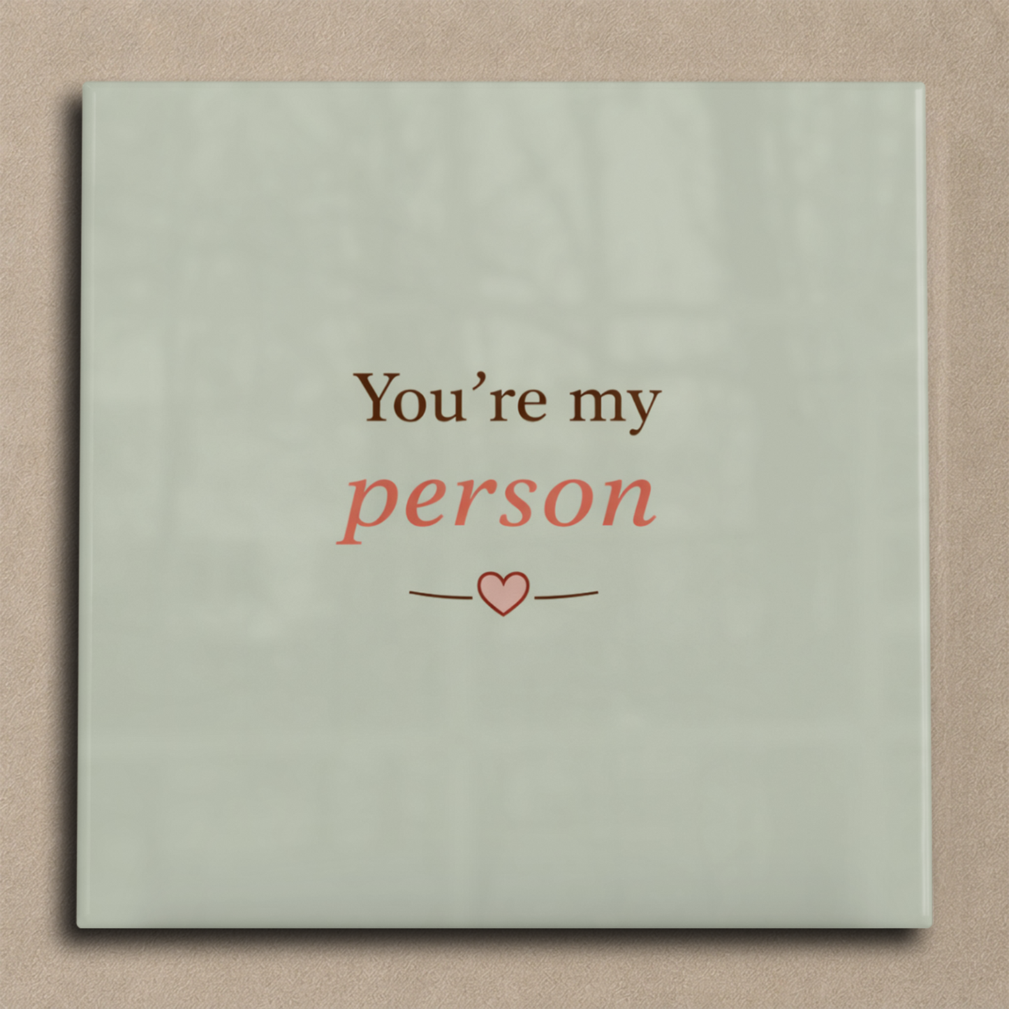 You're my person