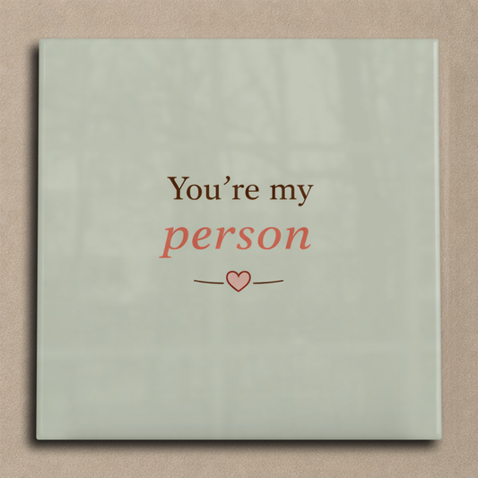 You're my person