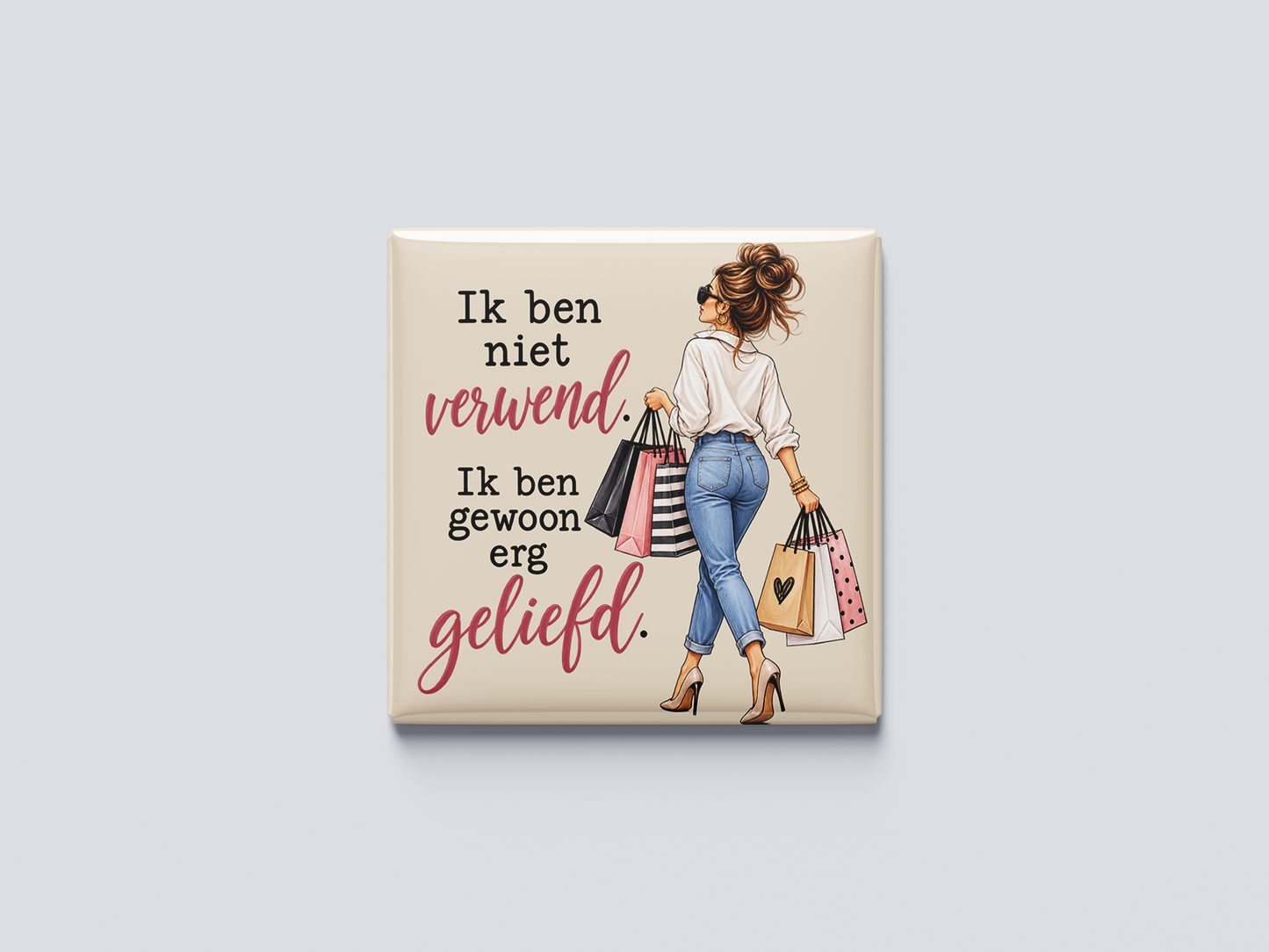 Ik ben niet verwend