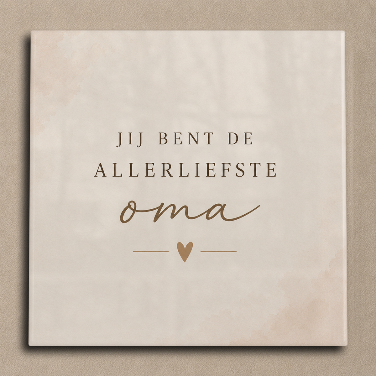Jij bent de allerliefste oma tegel