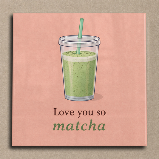 Love you so matcha tegel