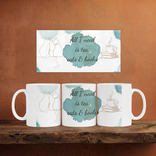 All I need is tea, cats & books mok