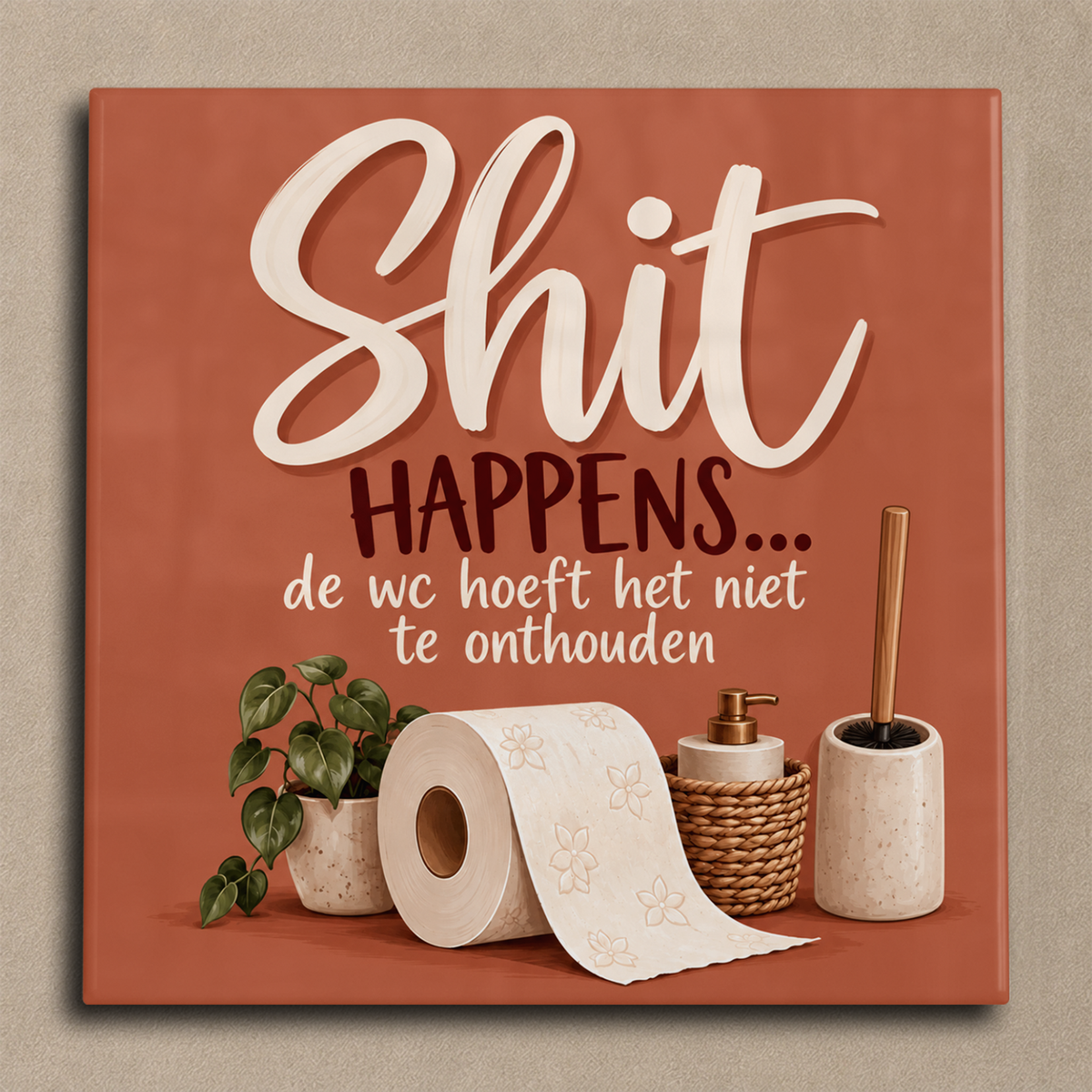 Shit happens... de wc hoeft het niet te onthouden tegel
